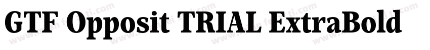 GTF Opposit TRIAL ExtraBold字体转换
